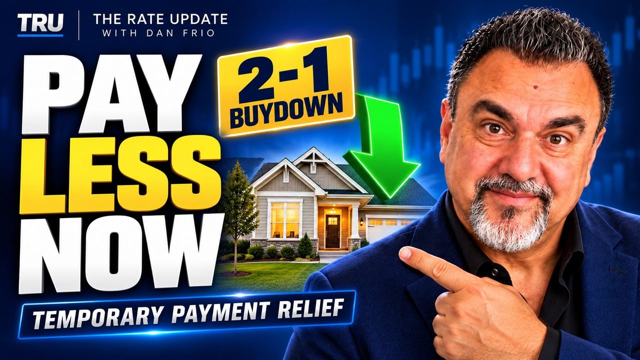 Dan Frio: Pay less now with a 2-1 buydown