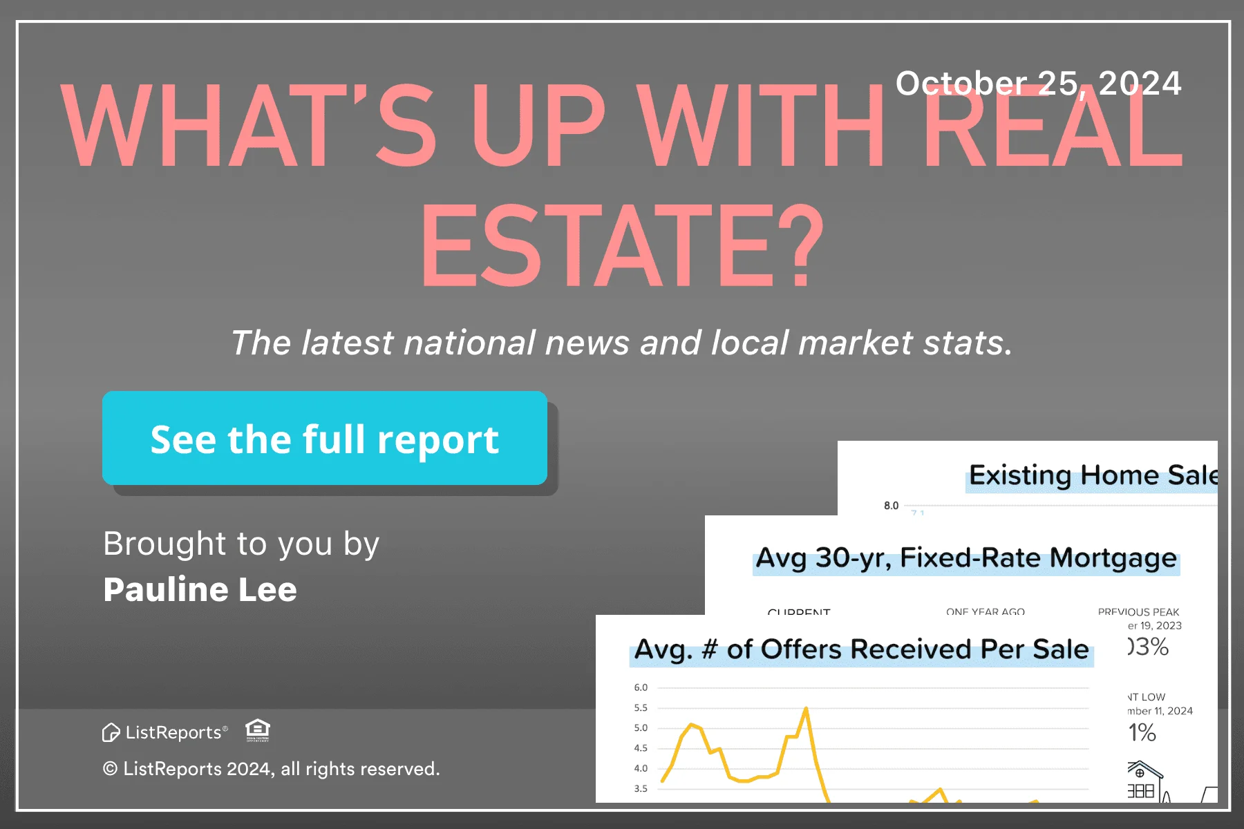 Mortgage & Housing Update 10/25/2024