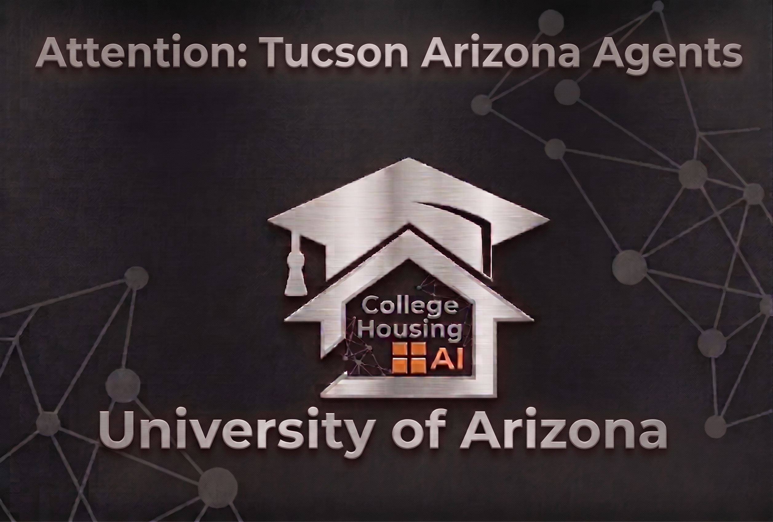 Seeking One Tucson Real Estate Agent For Exclusive U of A Campus Marketplace